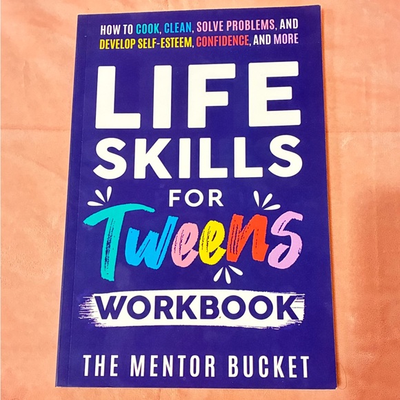 Other - Life Skills for Tweens Workbook - How to Cook, Clean, Solve Problems, etc